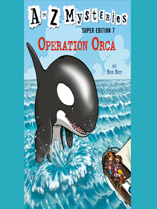 Title details for Operation Orca by Ron Roy - Available